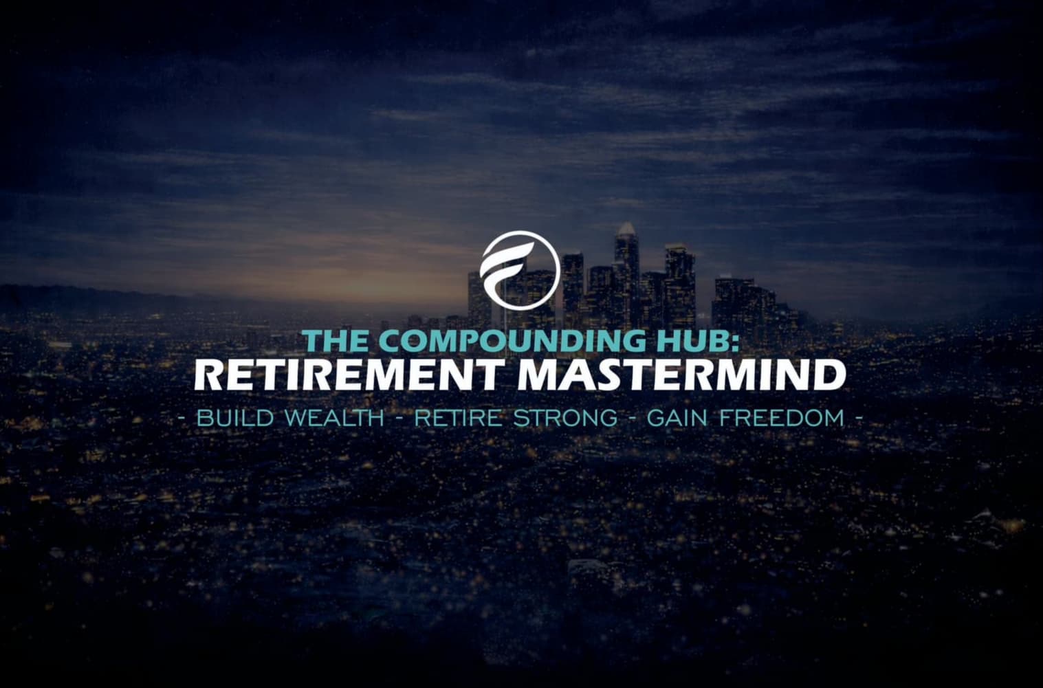 The Compounding Hub — Retirement Mastermind